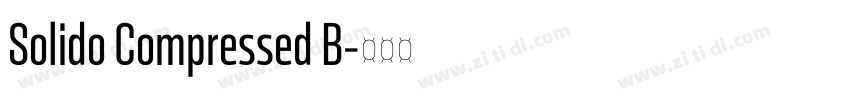 Solido Compressed B字体转换 Solido Compressed B字体转换